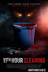 11 th Hour Cleaning (2022) Tamil Full Movie