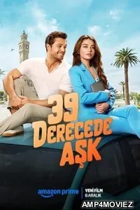 39 Derecede Ask (2024) HQ Hindi Dubbed Movie