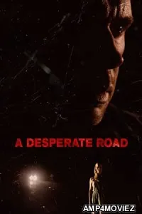 A Desperate Road (2022) HQ Tamil Dubbed Movie