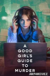 A Good Girls Guide To Murder (2026) Season 2 Hindi Dubbed Web Series