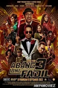 Abang Long Fadil 3 (2022) HQ Telugu Dubbed Movie