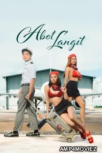 Abot Langit (2026) Tagalog Movie
