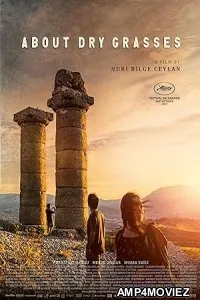 About Dry Grasses (2023) HQ Hindi Dubbed Movie