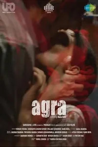 Agra (2023) HQ Hindi Dubbed Movie