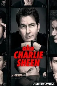 Aka Charlie Sheen (2025) Season 1 Hindi Dubbed Web Series