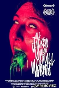 All Jacked Up and Full of Worms (2022) HQ Hindi Dubbed Movie