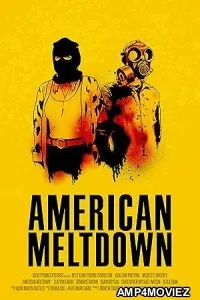 American Meltdown (2023) HQ Hindi Dubbed Movie