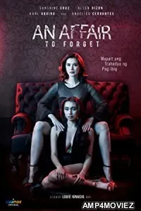 An Affair to Forget (2022) HQ Hindi Dubbed Movie