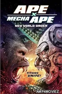 Ape X Mecha Ape New World Order (2024) HQ Bengali Dubbed Movie