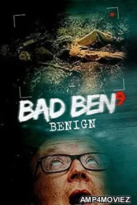 Bad Ben Benign (2021) HQ Bengali Dubbed Movie