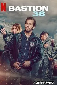 Bastion 36 (2025) HQ Hindi Dubbed Movie