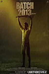 Batch 2013 (2022) HQ Tamil Dubbed Movie