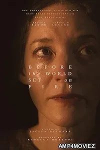 Before the World Set on Fire (2023) HQ Hindi Dubbed Movie