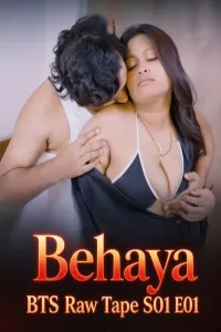 Behaya BTS Raw Tape (2026) S01 E01 Moodx Hindi Hot Web Series