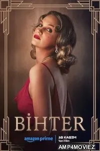 Bihter (2023) HQ Telugu Dubbed Movie