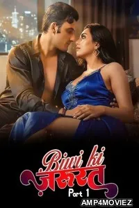 Biwi Ki Jarurat (2026) S01 Part 1 Mastram Hindi Hot Web Series