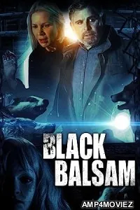 Black Balsam (2022) HQ Telugu Dubbed Movie