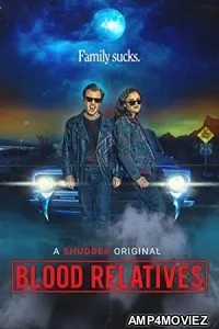 Blood Relatives (2022) HQ Tamil Dubbed Movie
