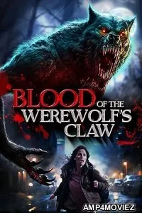 Blood of the Werewolfs Claw (2024) HQ Hindi Dubbed Movie