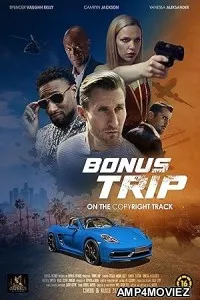 Bonus Trip (2024) Hindi Dubbed And Subtitles