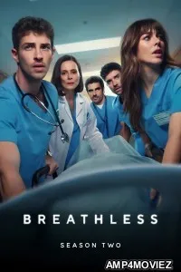 Breathless (2025) Season 2 Hindi Dubbed Web Series