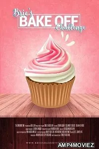 Bries Bake Off Challenge (2022) HQ Hindi Dubbed Movie