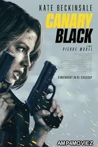 Canary Black (2024) HQ Telugu Dubbed Movie