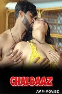 Chalbaaz (2026) S01 Part 1 Akkuott Hindi Hot Web Series