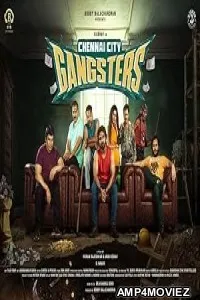 Chennai City Gangsters (2025) HQ Hindi Dubbed Movie