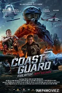 Coast Guard Malaysia Ops Helang (2023) HQ Tamil Dubbed Movie