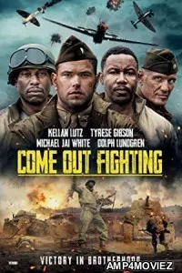 Come Out Fighting (2022) HQ Hindi Dubbed Movie