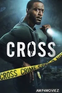 Cross (2026) Season 2 EP01 To EP03 Hindi Dubbed Web Series