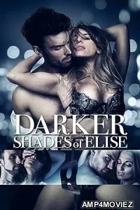 Darker Shades of Elise (2017) HQ Hindi Dubbed Movie