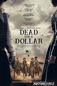 Dead For A Dollar (2022) HQ Hindi Dubbed Movie