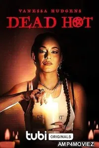Dead Hot Season of the Witch (2023) HQ Hindi Dubbed Movie