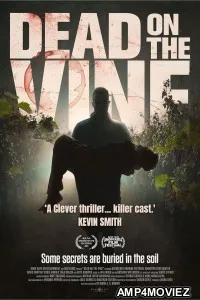 Dead on the Vine (2025) HQ Telugu Dubbed Movie