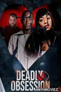 Deadly Obsession (2024) HQ Hindi Dubbed Movie