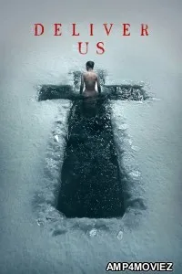 Deliver Us (2023) ORG Hindi Dubbed Movie