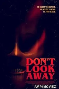 Dont Look Away (2023) HQ Hindi Dubbed Movie