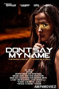 Dont Say My Name (2022) HQ Tamil Dubbed Movie
