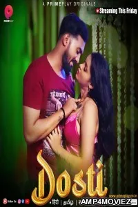 Dosti (2023) S01 E01 PrimePlay Hindi Web Series
