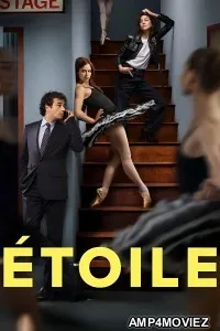 Etoile (2025) Season 1 Hindi Dubbed Web Series