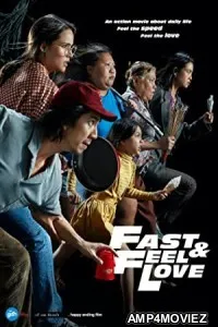 Fast Feel Love (2022) HQ Hindi Dubbed Movie