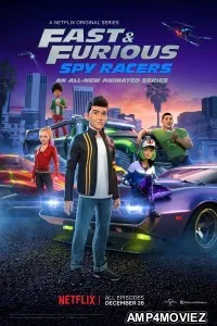 Fast Furious Spy Racers (2021) Hindi Dubbed Season 5 Complete Show