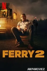 Ferry 2 (2024) HQ Tamil Dubbed Movie
