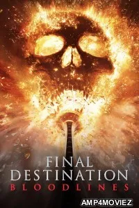 Final Destination Bloodlines (2025) English Movie