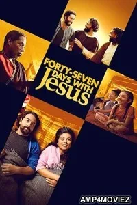 Forty Seven Days with Jesus (2024) HQ Telugu Dubbed Movie