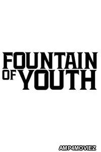 Fountain of Youth (2025) HQ Tamil Dubbed Movie