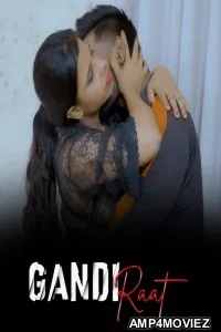 Gandi Raat (2026) S01 E01 Moodx Hindi Hot Web Series