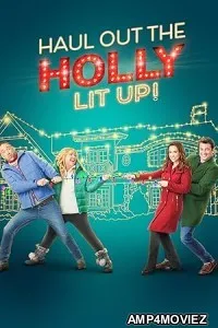 Haul out the Holly Lit Up (2023) HQ Hindi Dubbed Movie